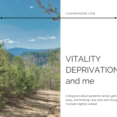 Vitality Deprivation and Me