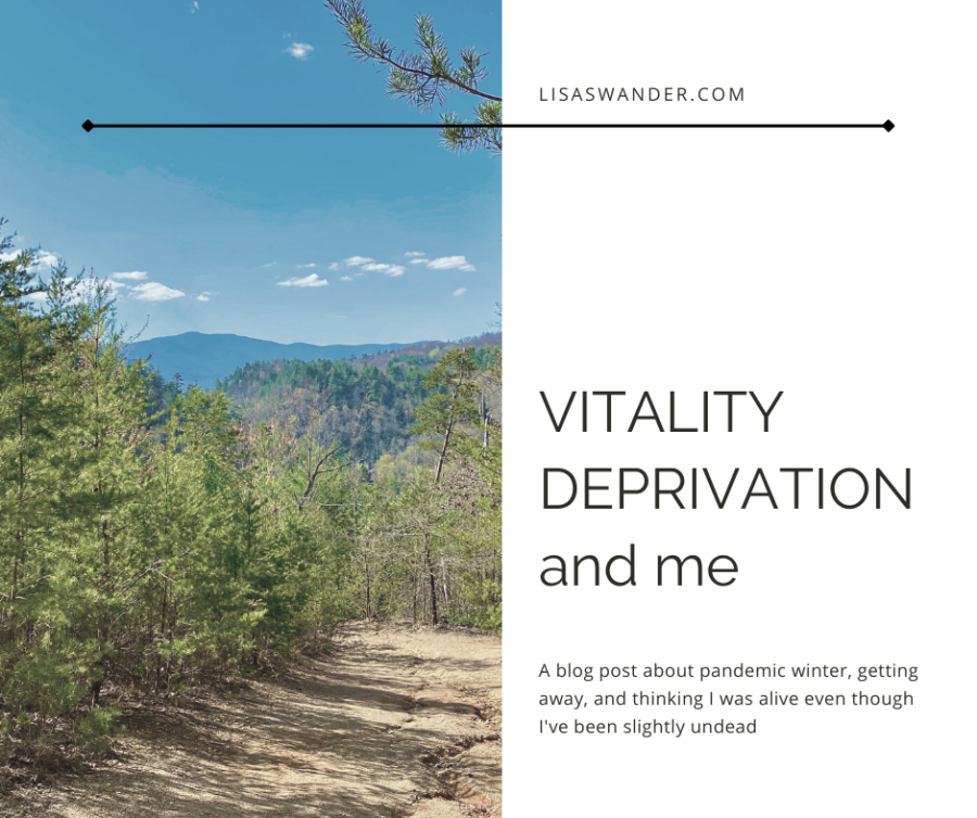 Vitality Deprivation and Me