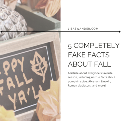 5 Completely Fake Facts About Fall