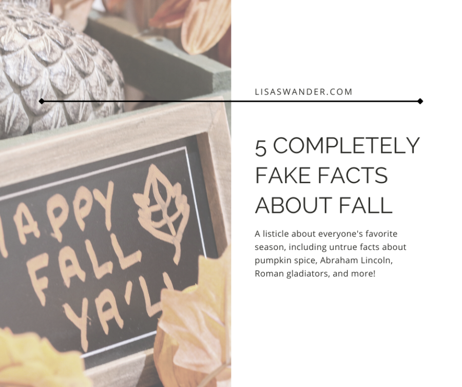 5 Completely Fake Facts About Fall