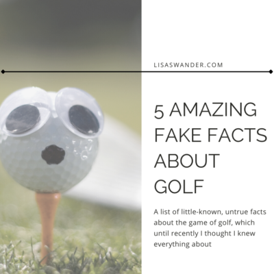 5 Amazing Fake Facts About Golf