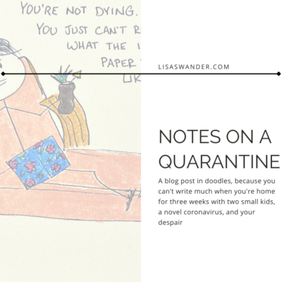 Notes on a Quarantine