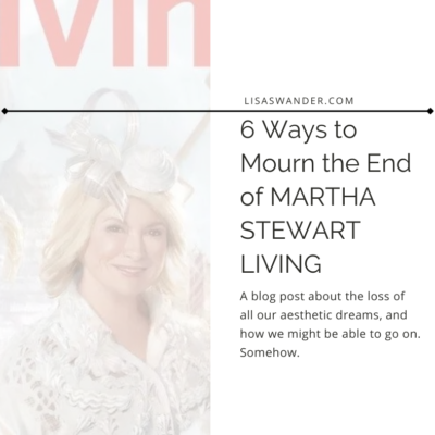 6 Ways to Mourn the End of Martha Stewart Living