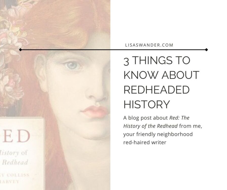 3 Things to Know About Redheaded History