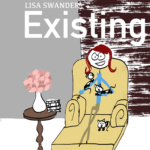 A rudimentary drawing of me reclining on a chaise lounge with flowers and cats. Text reads: Lisa Swander Existing